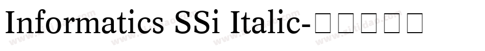 Informatics SSi Italic字体转换